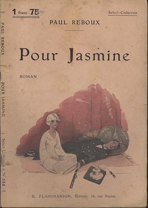 Seller image for Pour Jasmine. Roman. for sale by Librairie Et Ctera (et caetera) - Sophie Rosire