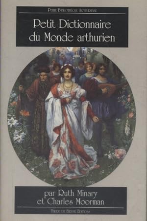 Bild des Verkufers fr Petit dictionnaire du monde arthurien. zum Verkauf von Librairie Et Ctera (et caetera) - Sophie Rosire