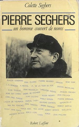Image du vendeur pour Pierre Seghers, un homme couvert de noms. mis en vente par Librairie Et Ctera (et caetera) - Sophie Rosire