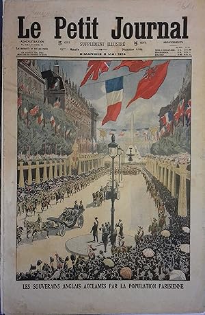 Le Petit journal - Supplément illustré N° 1224 : Les souverains anglais acclamés à Paris. (Gravur...