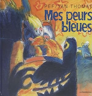 Seller image for Mes peurs bleues. for sale by Librairie Et Ctera (et caetera) - Sophie Rosire