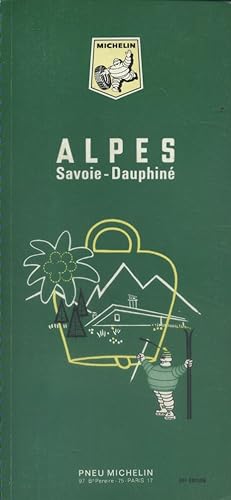 Guide du pneu Michelin : Alpes, Savoie, Dauphiné.