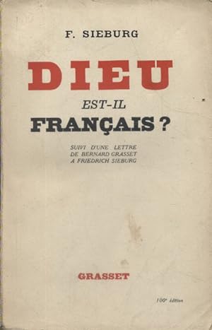 Dieu est-il français ? Traduit de l'allemand et suivi d'une lettre de Bernard Grasset à Friedric ...