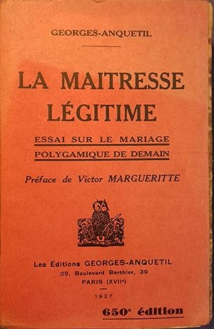 Seller image for La matresse lgitime. Essai sur le mariage polygamique de demain. for sale by Librairie Et Ctera (et caetera) - Sophie Rosire