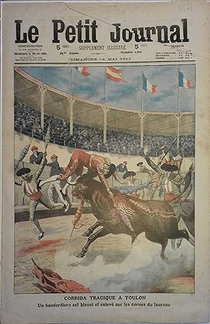 Le Petit journal - Supplément illustré N° 1069 : Corrida tragique à Toulon. (Gravure en première ...