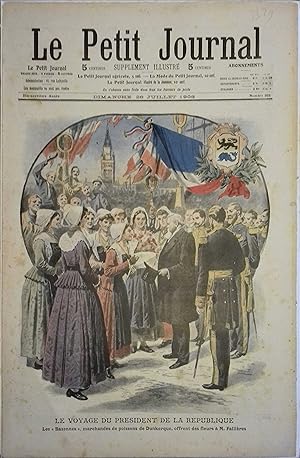 Le Petit journal - Supplément illustré N° 923 : Voyage du Président Fallières à Dunkerque. (Gravu...