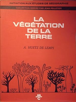 Seller image for La vgtation de la terre. for sale by Librairie Et Ctera (et caetera) - Sophie Rosire
