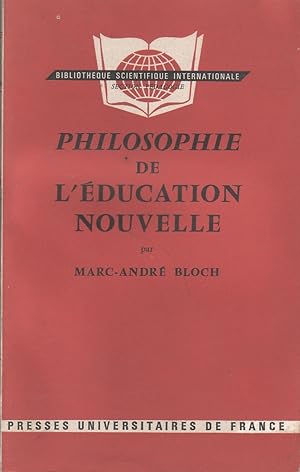 Seller image for Philosophie de l'ducation nouvelle. for sale by Librairie Et Ctera (et caetera) - Sophie Rosire