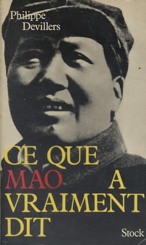 Immagine del venditore per Ce que Mao a vraiment dit. venduto da Librairie Et Ctera (et caetera) - Sophie Rosire