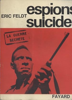 Seller image for Espions suicide. for sale by Librairie Et Ctera (et caetera) - Sophie Rosire