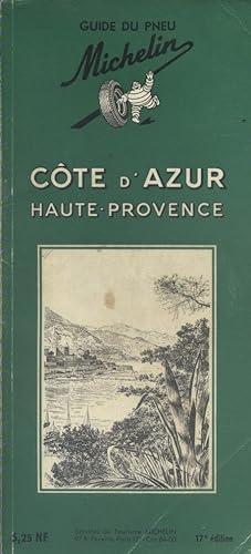 Seller image for Guide du pneu Michelin : Cte d'Azur, Haute-Provence. for sale by Librairie Et Ctera (et caetera) - Sophie Rosire