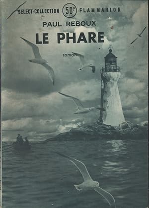 Le phare. Roman.