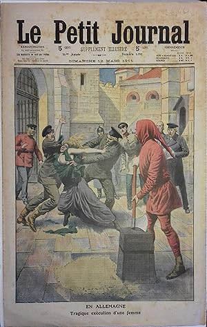 Le Petit journal - Supplément illustré N° 1060 : Exécution d'une femme en Allemagne. (Gravure en ...