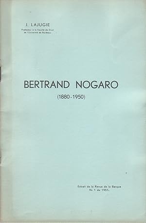 Image du vendeur pour Bertrand Nogaro (1880-1950). mis en vente par Librairie Et Ctera (et caetera) - Sophie Rosire