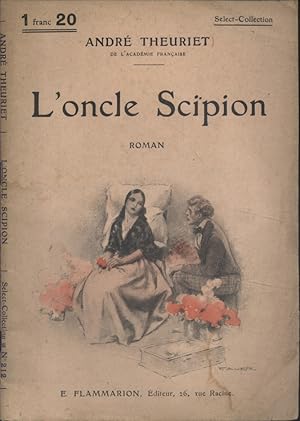 Seller image for L'oncle Scipion. Roman. Vers 1925. for sale by Librairie Et Ctera (et caetera) - Sophie Rosire