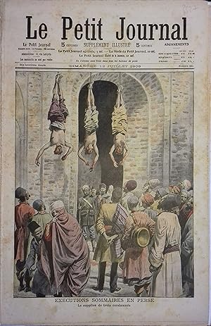 Le Petit journal - Supplément illustré N° 921 : Exécutions sommaires en Perse. (Gravure en premiè...