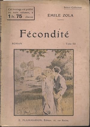 Fécondité. En 3 tomes. (Les quatre évangiles).