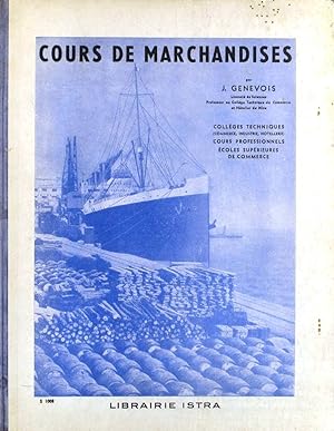 Image du vendeur pour Cours de marchandises. Collges techniques et modernes. Ecoles htelires. Cours complmentaires. mis en vente par Librairie Et Ctera (et caetera) - Sophie Rosire