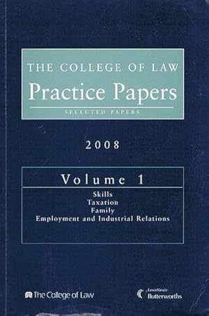 The College of Law Practice Papers: Volume 1, 2008