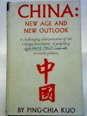 Seller image for China: New Age and New Outlook for sale by World of Rare Books