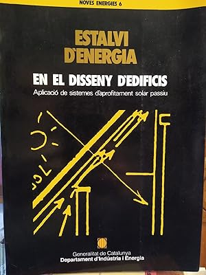 ESTALVI D'ENERGIA EN EL DISSENY D'EDIFICIS Aplicació de sistemes d'aprofitament solar passiu