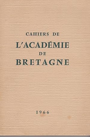 CAHIERS DE L'ACADEMIE DE BRETAGNE - 1966- EXEMPLAIRE N°341/ 1500 SUR PAPIER ROBERTSAU DES PAPETER...