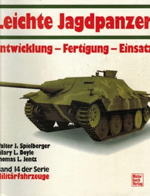 Bild des Verkufers fr Militrfahrzeuge, Bd.14, Leichte Jagdpanzer: Entwicklung - Fertigung - Einsatz zum Verkauf von Paderbuch e.Kfm. Inh. Ralf R. Eichmann