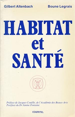 Image du vendeur pour Habitat et sant mis en vente par LIBRAIRIE GIL-ARTGIL SARL