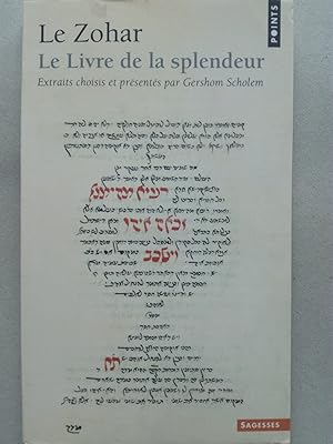 Bild des Verkufers fr Le Zohar : Le livre de la splendeur zum Verkauf von Versandantiquariat Jena