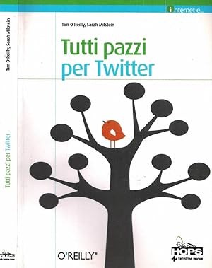 Bild des Verkufers fr Tutti pazzi per Twitter zum Verkauf von Biblioteca di Babele
