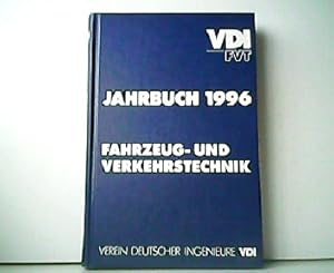 Imagen del vendedor de Jahrbuch 1996 - Fahrzeug und Verkehrstechnik. 4. Jahrgang. a la venta por Antiquariat Kirchheim