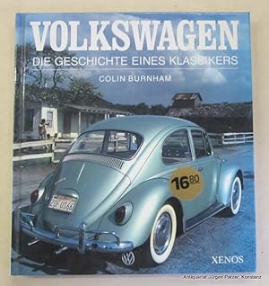 Bild des Verkufers fr Volkswagen. Die Geschichte eines Klassikers. Aus dem Englischen von Christiane Jung. Hamburg, Xenos, 1991. Kl.-4to. Mit zahlreichen, meist farbigen Abbildungen. 128 S. Farbiger Or.-Pp.; Vorderdeckel mit Preisschild, eine Ecke leicht bestoen. (ISBN 3821211350). zum Verkauf von Jrgen Patzer