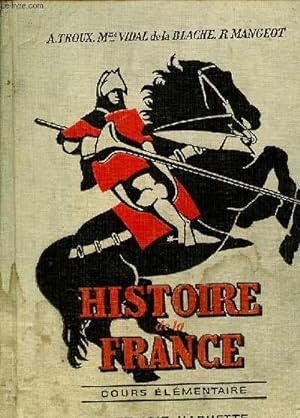 Imagen del vendedor de Histoire de la France - Cours lmentaire (1re et 2me annes). a la venta por Le-Livre
