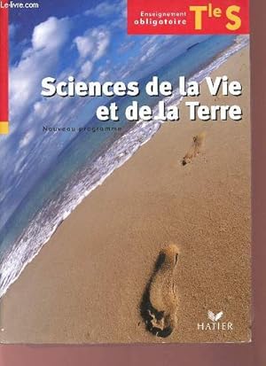 Immagine del venditore per Sciences de la vie et de la terre Terminale S - Nouveau programme. venduto da Le-Livre
