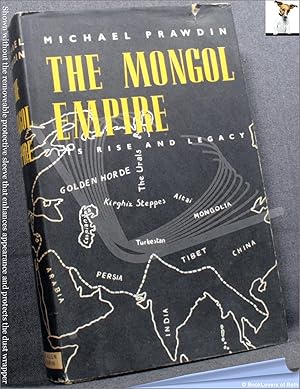 The Mongol Empire: Its Rise and Legacy