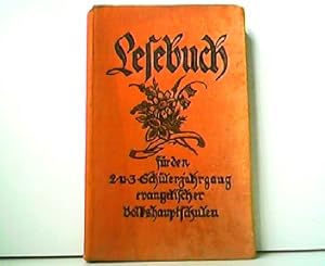 Seller image for Lesebuch fr den 2. und 3. Schlerjahrgang evangelischer Volkshauptschulen Bayerns. Mit Buchschmuck von Ludwig Richter. for sale by Antiquariat Kirchheim