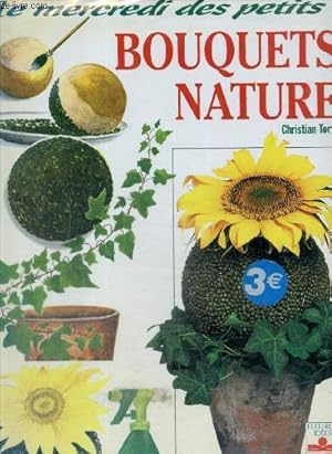 Seller image for Bouquets Nature (Collection "Le mercredi des petits", n10) for sale by Le-Livre