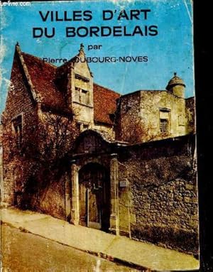 Seller image for Villes d'art du Bordelais for sale by Le-Livre
