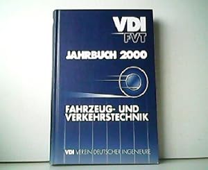 Bild des Verkufers fr Jahrbuch 2000 - Fahrzeug und Verkehrstechnik. 8. Jahrgang. zum Verkauf von Antiquariat Kirchheim