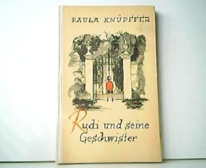 Imagen del vendedor de Rudi und seine Geschwister. Neue Erzhlungen vom Buschmhlenweg. a la venta por Antiquariat Kirchheim