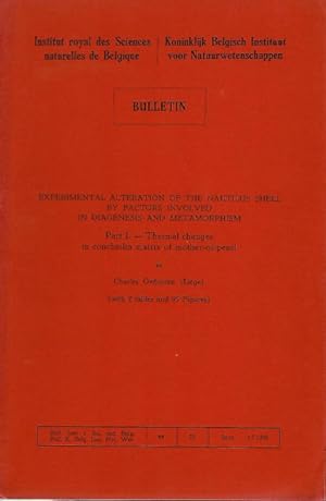 Experimental alerations of the Nautilus shell by factors involved in diagenesis and metamorphism....