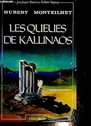 Seller image for Les queues de Kallinaos for sale by Le-Livre