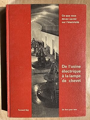 De l'usine électrique à la lampe de chevet.