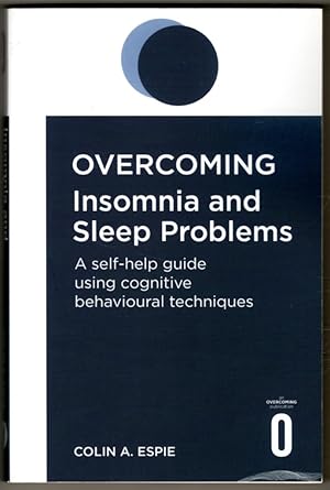 Imagen del vendedor de Overcoming Insomnia and Sleep Problems (Overcoming Books) a la venta por Lake Country Books and More