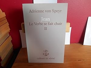 JEAN Le verbe se fait chair - tome 2