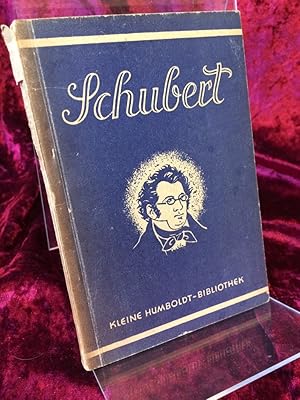 Bild des Verkufers fr Franz Schubert. Ein Lebensbild. (= Kleine Humboldt-Bibliothek Nr. 254). zum Verkauf von Altstadt-Antiquariat Nowicki-Hecht UG