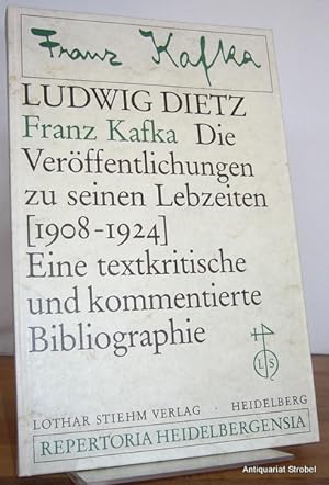 Seller image for Franz Kafka. Die Verffentlichungen zu seinen Lebzeiten (1908-1924). Eine textkritische und kommentierte Bibliographie. for sale by Antiquariat Christian Strobel (VDA/ILAB)
