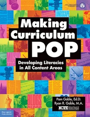 Immagine del venditore per Making Curriculum POP : Developing Literacies in All Content Areas venduto da GreatBookPrices