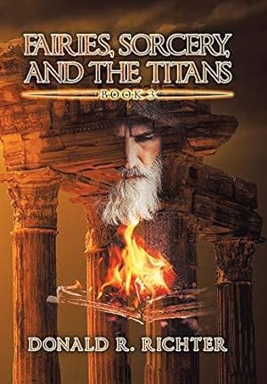 Seller image for Fairies, Sorcery, and the Titans: Book 3 for sale by WeBuyBooks