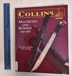 Collins' Machetes and Bowies, 1845-1965